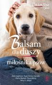 Okładka książki Balsam dla duszy miłośnika psów - uszkodzone