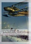 Bałtyckie niebo 1939. Niemieckie lotnictwo morskie. Autor: Andrzej Olejko. Dadada.pl Okładka książki Bałtyckie niebo 1939. Niemieckie lotnictwo morskie