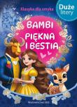 Bambi / Piękna i bestia. Klasyka dla smyka. Autor: Opracowanie zbiorowe. Dadada.pl Okładka książki Bambi / Piękna i bestia. Klasyka dla smyka