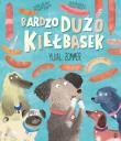 Bardzo dużo kiełbasek. Autor: Yuval Zommer. Dadada.pl Okładka książki Bardzo dużo kiełbasek