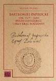 Okładka książki Bartłomiej Paprocki (1539-1614) herbu Jastrzębiec