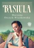 Basiula. Autor: Marzena Orczyk-Wiczkowska. Dadada.pl Okładka książki Basiula