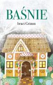 Baśnie braci Grimm. Autor: Grimm Wilhelm, Grimm Jacob. Dadada.pl Okładka książki Baśnie braci Grimm