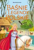 Baśnie i legendy polskie. Autor: Mariola Jarocka. Dadada.pl Okładka książki Baśnie i legendy polskie
