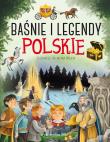 Baśnie i legendy polskie. Autor: Mariola Jarocka, Nożyńska-Demianiuk Agnieszka. Dadada.pl Okładka książki Baśnie i legendy polskie