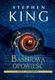 Baśniowa opowieść/ wyd. ilustrowane. Autor: King Stephen, Rodriguez Gabriel, Nicolas Delort. Dadada.pl Okładka książki Baśniowa opowieść/ wyd. ilustrowane