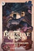 Batman Detective Comics. Gothamski Nokturn: Akt I. Tom 2. Autor: Spurrier Simon, Ram V, Ivan Reis, Miki Danny. Dadada.pl Okładka książki Batman Detective Comics. Gothamski Nokturn: Akt I. Tom 2