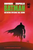 Batman. Ostatni rycerz na Ziemi. Autor: Snyder Scott, Greg Capullo. Dadada.pl Okładka książki Batman. Ostatni rycerz na Ziemi