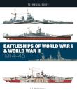 Okładka książki Battleships of World War I & World War II: Technical Guide