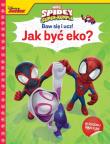 Okładka książki Baw się i ucz! Jak być eko? Marvel Spidey...