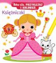 Baw się, przyklejaj i koloruj! Księżniczki. Autor: Nathalie Belineau, Federica Iossa. Dadada.pl Okładka książki Baw się, przyklejaj i koloruj! Księżniczki