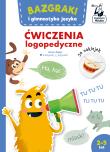 Bazgraki i gimnastyka języka. Ćwiczenia logopedyczne. Autor: Anna Zając. Dadada.pl Okładka książki Bazgraki i gimnastyka języka. Ćwiczenia logopedyczne