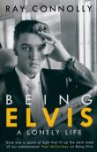 Being Elvis. Autor: Connolly Ray. Dadada.pl Okładka książki Being Elvis