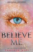 Believe Me. Autor: Tahereh Mafi. Dadada.pl Okładka książki Believe Me