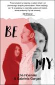 BeMy. Autor: Rosinski Elie, Gabriela Gargaś. Dadada.pl Okładka książki BeMy