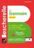 Bescherelle. La grammaire pour tous. Autor:   Praca zbiorowa. Dadada.pl Okładka książki Bescherelle. La grammaire pour tous