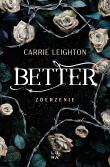 Better. Zderzenie. Autor: Carrie Leighton. Dadada.pl Okładka książki Better. Zderzenie