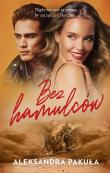 Bez hamulców. Autor: Pakuła Aleksandra. Dadada.pl Okładka książki Bez hamulców