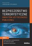 Okładka książki Bezpieczeństwo terrorystyczne budynków użyteczności publicznej Tom 4