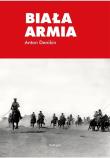 Biała Armia. Autor: Anton Denikin. Dadada.pl Okładka książki Biała Armia