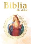 Biblia dla dzieci B5. Autor: brak autora. Dadada.pl Okładka książki Biblia dla dzieci B5