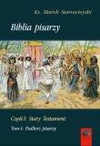 Biblia pisarzy, cz. I Stary Testament Tom 4 Psałterz pisarzy. Autor: Starowieyski Marek. Dadada.pl Okładka książki Biblia pisarzy, cz. I Stary Testament Tom 4 Psałterz pisarzy