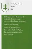 Bibliografia źródeł drukowanych do dziejów Polski. Autor: Węcowski Piotr. Dadada.pl Okładka książki Bibliografia źródeł drukowanych do dziejów Polski