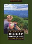 Bieszczady na każdą pogodę. Przewodnik wyd. 2023. Autor: Bogdan Mościcki. Dadada.pl Okładka książki Bieszczady na każdą pogodę. Przewodnik wyd. 2023