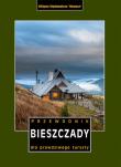 Bieszczady. Przewodnik dla prawdziwego turysty wyd. 22. Autor: Opracowanie zbiorowe. Dadada.pl Okładka książki Bieszczady. Przewodnik dla prawdziwego turysty wyd. 22
