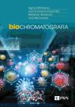 Biochromatografia. Autor: Kałużna-Czaplińska Joanna, Witkiewicz Zygfryd, Waldemar Wardencki, Irena Malinowska. Dadada.pl Okładka książki Biochromatografia