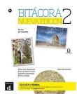 Bitacora 2 Nueva edicion Edición hbrida. Autor:   Praca zbiorowa. Dadada.pl Okładka książki Bitacora 2 Nueva edicion Edición hbrida