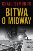 Bitwa o Midway. Autor: Craig Symonds. Dadada.pl Okładka książki Bitwa o Midway