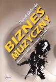 Biznes muzyczny. Autor: Gałuszka Patryk. Dadada.pl Okładka książki Biznes muzyczny