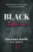 Black. Restless soul. Autor: Z.K. Marey. Dadada.pl Okładka książki Black. Restless soul