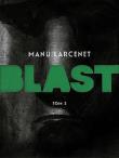 Blast Tom 2. Autor: Manu Larcenet. Dadada.pl Okładka książki Blast Tom 2