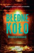 Błędne koło. Nieumiarkowanie. Autor: Anna Krystaszek. Dadada.pl Okładka książki Błędne koło. Nieumiarkowanie