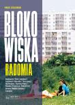 Blokowiska Radomia. Autor: Ziółkowski Marek. Dadada.pl Okładka książki Blokowiska Radomia