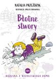 Błotne stwory. Autor: Przeździk Natalia. Dadada.pl Okładka książki Błotne stwory