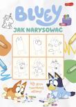 Bluey. Jak narysować. Autor:   Praca zbiorowa. Dadada.pl Okładka książki Bluey. Jak narysować