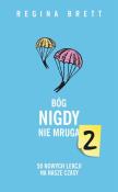 Bóg nigdy nie mruga 2 pocket. Autor: Regina Brett. Dadada.pl Okładka książki Bóg nigdy nie mruga 2 pocket