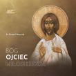 Bóg Ojciec miłosierdzia audiobook. Autor: ks. Robert Woźniak. Dadada.pl Okładka książki Bóg Ojciec miłosierdzia audiobook