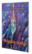 Okładka książki Bóg się rodzi