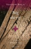 Bóg ukryty. Autor: Stanisław Biel SJ. Dadada.pl Okładka książki Bóg ukryty