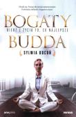 Bogaty budda. Bierz z życia to, co najlepsze. Autor: Sylwia Kocoń. Dadada.pl Okładka książki Bogaty budda. Bierz z życia to, co najlepsze