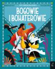 Bogowie i bohaterowie Mity greckie dla dzieci. Autor: Corvaglia Sonia Elisabetta. Dadada.pl Okładka książki Bogowie i bohaterowie Mity greckie dla dzieci