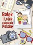 Bolek i Lolek zwiedzają Polskę. Autor: Zuzanna Kiełbasińska. Dadada.pl Okładka książki Bolek i Lolek zwiedzają Polskę