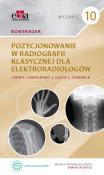 Bontrager. Pozycjonowanie w radiografii klasycznej dla elektroradiologów. Autor: J.P. Lampignano. Dadada.pl Okładka książki Bontrager. Pozycjonowanie w radiografii klasycznej dla elektroradiologów