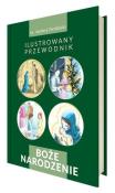 Okładka książki Boże Narodzenie. Ilustrowany przewodnik