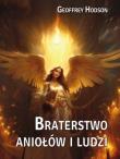 Braterstwo aniołów i ludzi. Autor: Geoffrey Hodson. Dadada.pl Okładka książki Braterstwo aniołów i ludzi
