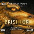 Brisingr Dziedzictwo Księga trzecia - Audiobook. Autor: Christopher Paolini. Dadada.pl Okładka książki Brisingr Dziedzictwo Księga trzecia - Audiobook